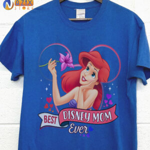 Best Disney Mom Ever Ariel T-Shirt Best Disney Mom Ever Ariel T-Shirt