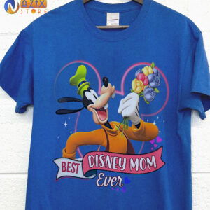 Best Disney Mom Ever Goofy T-Shirt Best Disney Mom Ever Goofy T-Shirt