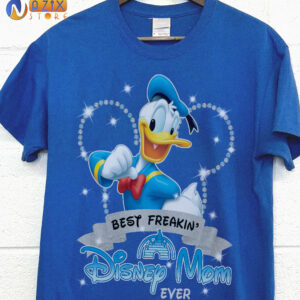 Donald Shirt – Best Freakin Disney Mom Eyer Donald Shirt – Best Freakin Disney Mom Eyer