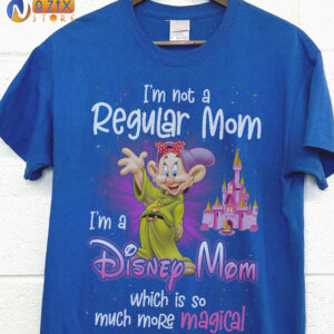 Dopey Shirt – I’m Not A Regular Mom I’m A Disney Mom Wich Is So Much More Magical 1 dopey oqli8