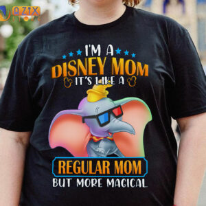 DUMBO Shirt - I’m A Disney Mom It’S Like A Regular Mom But More Magical 2 dumbo im a disney mom its like a regular mom but more magical lqs8f