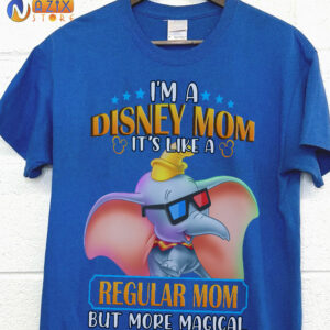 DUMBO Shirt – I’m A Disney Mom It’S Like A Regular Mom But More Magical DUMBO Shirt – I’m A Disney Mom It’S Like A Regular Mom But More Magical