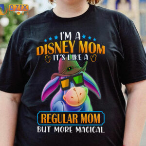 EEYORE Shirt - I’m A Disney Mom It’S Like A Regular Mom But More Magical 2 eeyore im a disney mom its like a regular mom but more magical oha8p