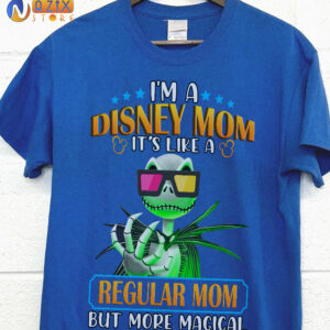 JACK Shirt - I’m A Disney Mom It’S Like A Regular Mom But More Magical 1 jack im a disney mom its like a regular mom but more magical j4eec