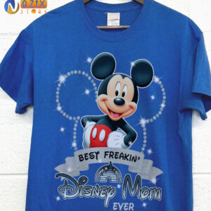 Best Freakin Disney Mom Ever Mickey T-Shirt Best Freakin Disney Mom Ever Mickey T-Shirt