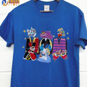 Alice in Wonderland Movie Characters T-shirts for Mom Alice in Wonderland Movie Characters T-shirts for Mom
