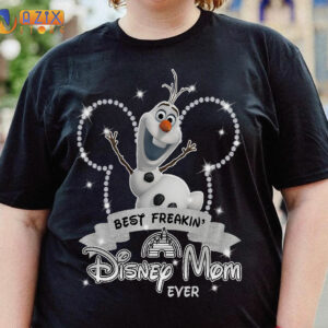 Best Freakin Disney Mom Ever OlafT-Shirt 2 olaf1 s83lb