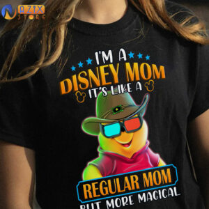 POOH Shirt - I’m A Disney Mom It’S Like A Regular Mom But More Magical 4 pooh im a disney mom its like a regular mom but more magical 6zbh6