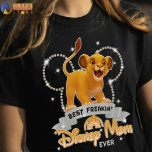 Best Freakin Disney Mom Ever Simba T-Shirt 4 simba1 e9c4y