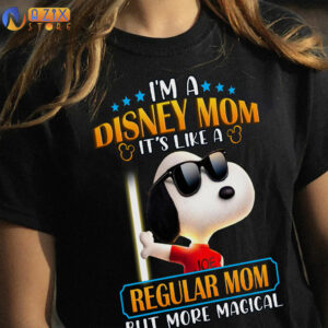 SNOOPY Shirt - I’m A Disney Mom It’S Like A Regular Mom But More Magical 4 snoopy im a disney mom its like a regular mom but more magical g6ucx