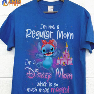 Stitch T-Shirt i’m Not A Regular Mom I’m A Disney Mom Which Is So Much More Magical Stitch T-Shirt i’m Not A Regular Mom I’m A Disney Mom Which Is So Much More Magical