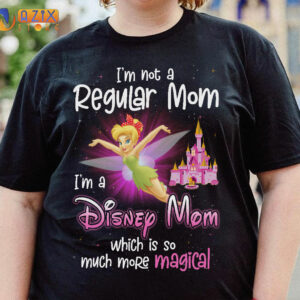 Disney Mom Which Is So Much More Magical T-Shirt 2 tinker bell pvdd1